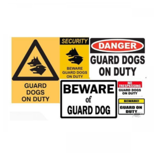 BEWARE Guard Dog on Duty Sign